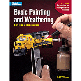 Firecrown - Basic Painting & Weathering for Model Railroaders - First ...