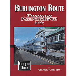 MorningSun - Burlington Route Through Passenger Service in Color - 484-1392