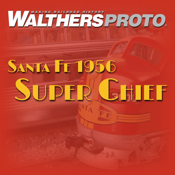 The 1956 Santa Fe Super Chief in HO Scale from WalthersProto