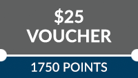 $25 Voucher: redeem with 1750 points