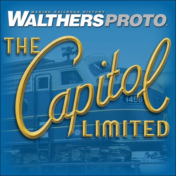 The Capitol Limited in HO Scale from WalthersProto
