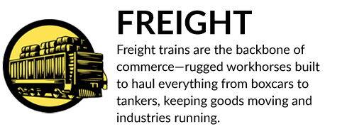 Freight: Freight trains are the backbone of commerce - rugged workhorses built to haul everything from boxcars to tankers, keeping goods moving and industries running.
