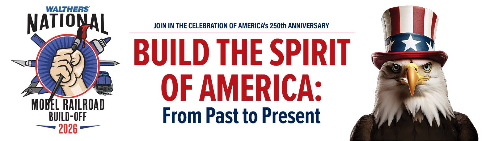 Build the Spirit of America for Walthers 2026 NRMBO! Key Dates to Remember: Contest begins 6/1/2026, Entries Due 10/1/2026, Winners Announced November 2026