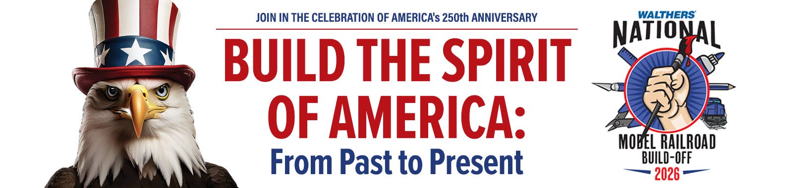 Build the Spirit of America for Walthers 2026 NRMBO! Key Dates to Remember: Contest begins 6/1/2026, Entries Due 10/1/2026, Winners Announced November 2026